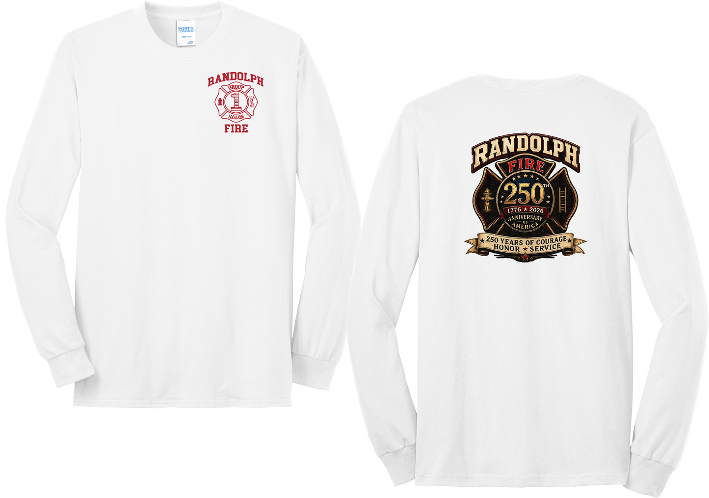 Randolph Fire Group 1 America 250th Long Sleeve T-Shirt