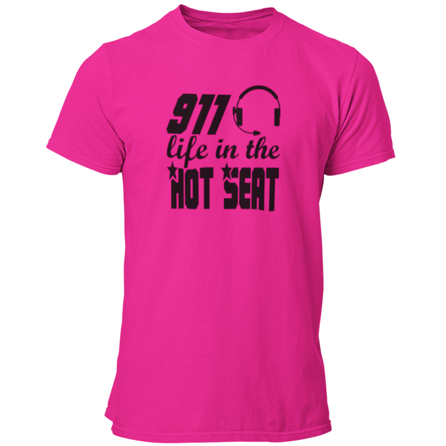 911 Life in the Hot Seat - Dispatchers T Shirt - Pooky Noodles