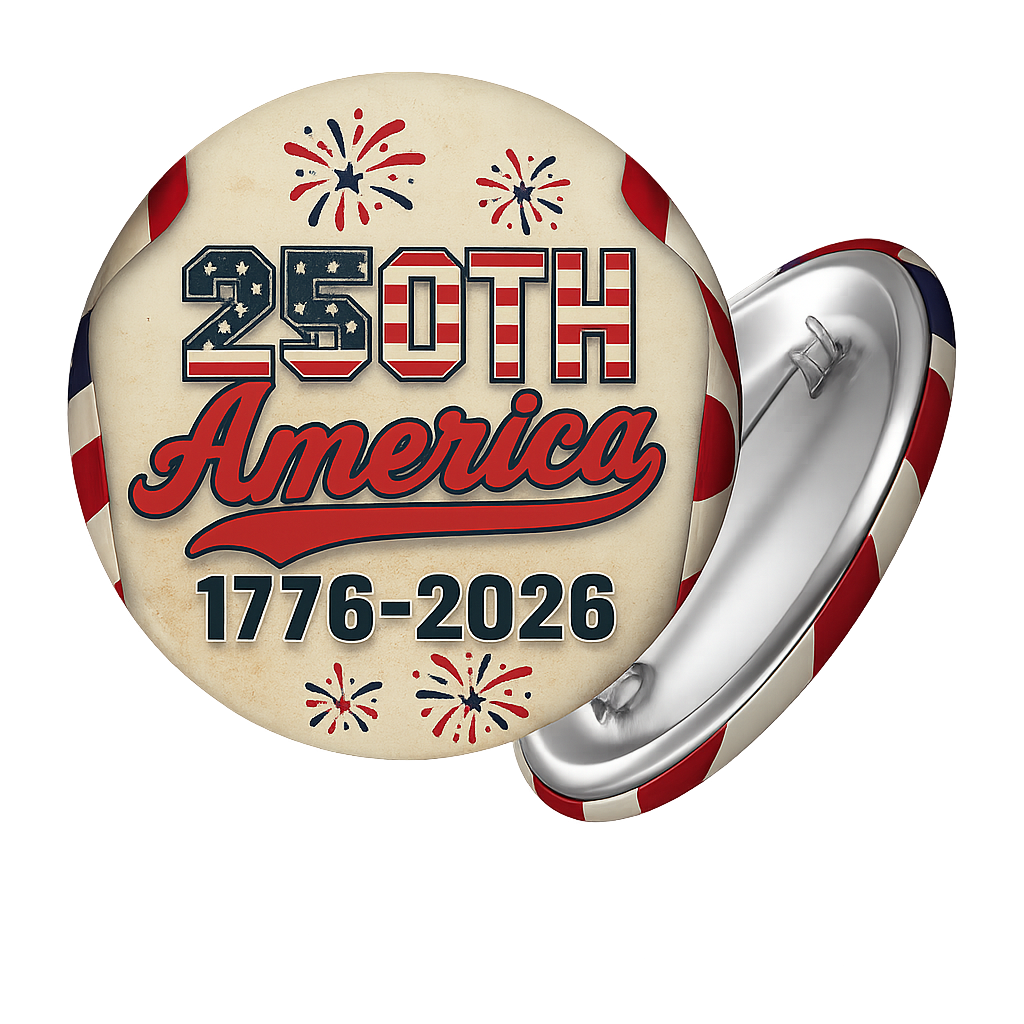 USA 250th Anniversary of America Pinback Buttons