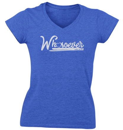 John 3-16 Whosoever Ladies V Neck T Shirt - Cold Dinner Club