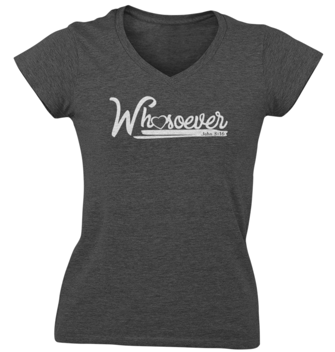 John 3-16 Whosoever Ladies V Neck T Shirt - Cold Dinner Club