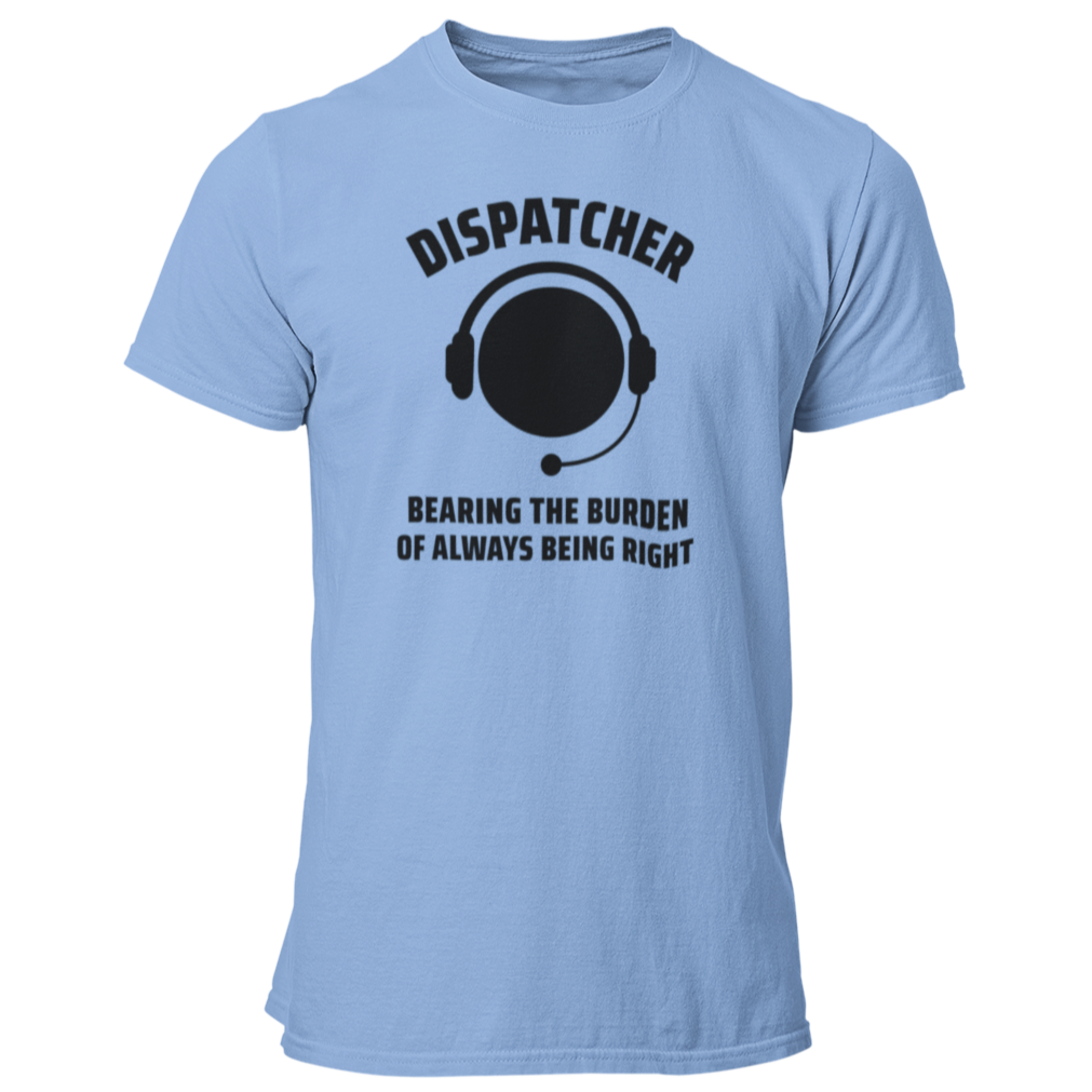 Dispatcher Bearing The Burden T Shirt - Pooky Noodles