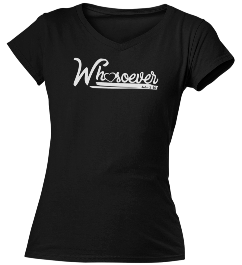 John 3-16 Whosoever Ladies V Neck T Shirt - Cold Dinner Club